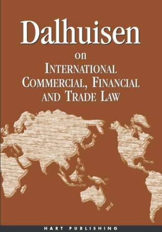 Dalhuisen on International Financial, Commercial and Trade Law Law