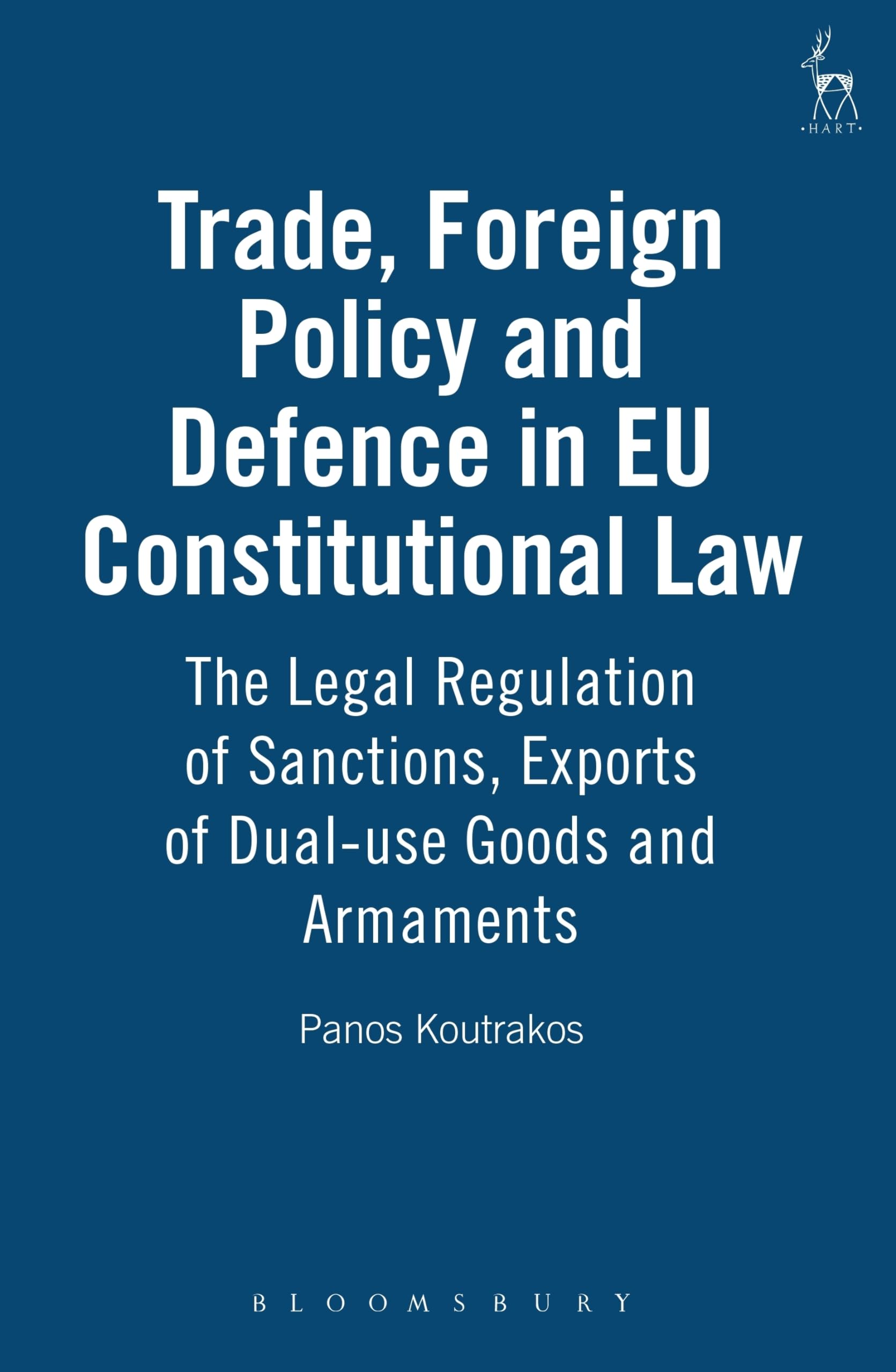 Trade Foreign Policy and Defence in Eu Constitutional Law Law