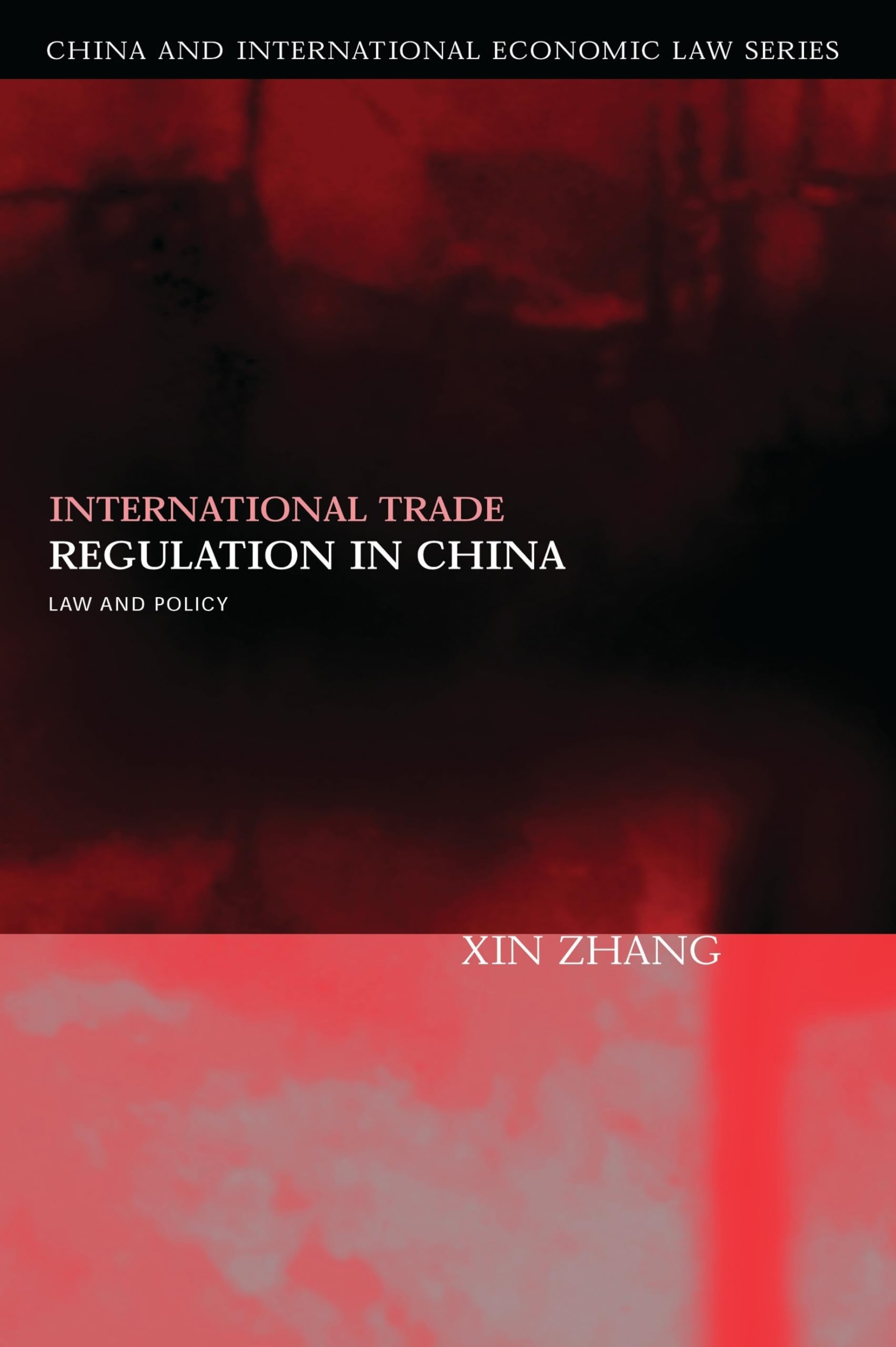 International Trade Regulation in China Law