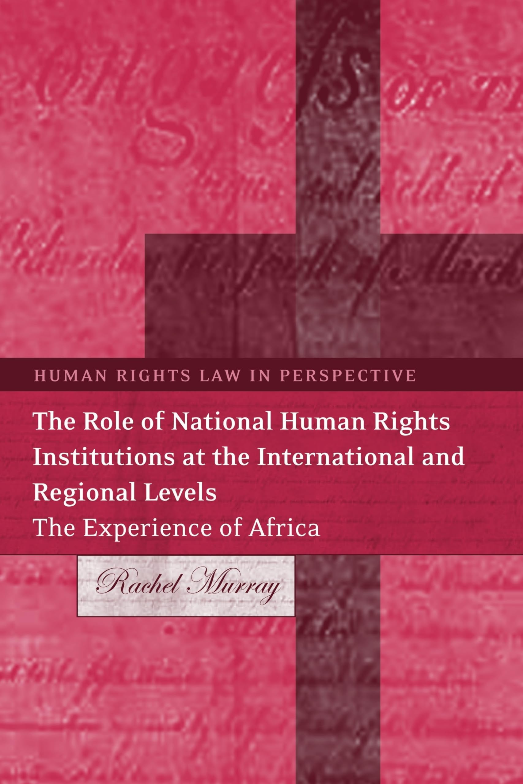 Role of National Human Rights Institutions at the International and Regional Levels Law