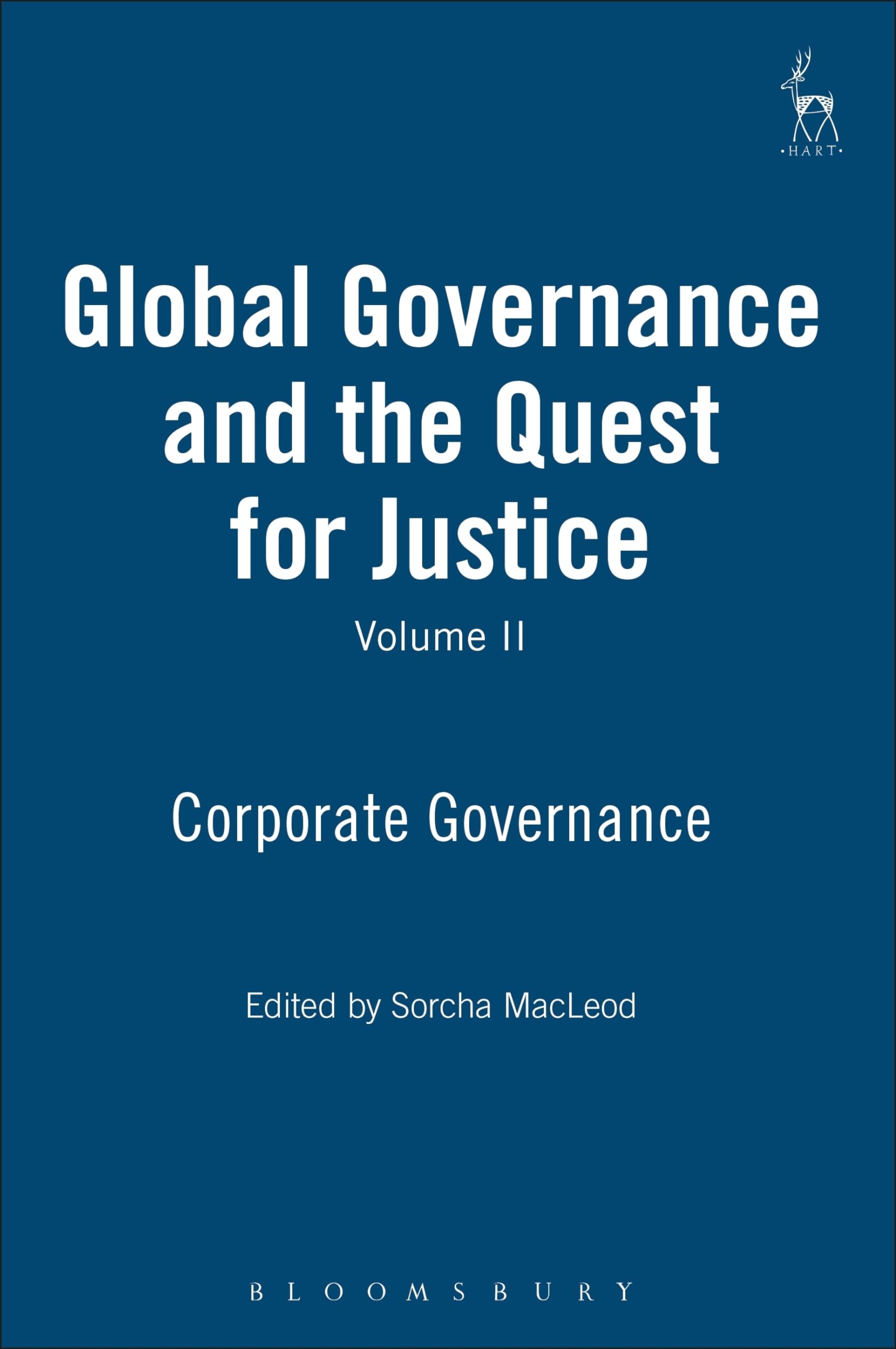 Global Governance and the Quest for Justice, Volume II Law
