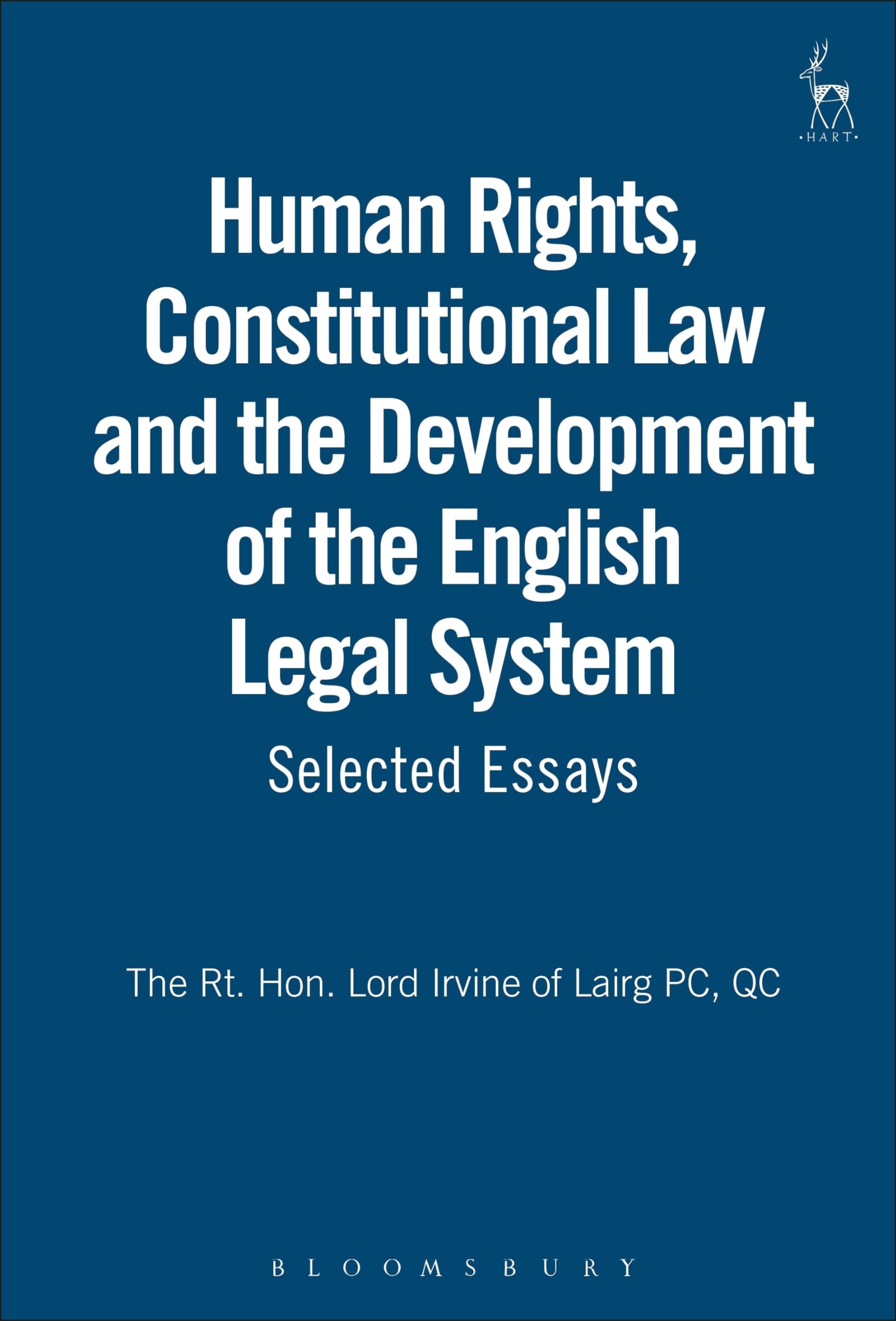 Human Rights, Constitutional Law and the Development of the English Legal System Law