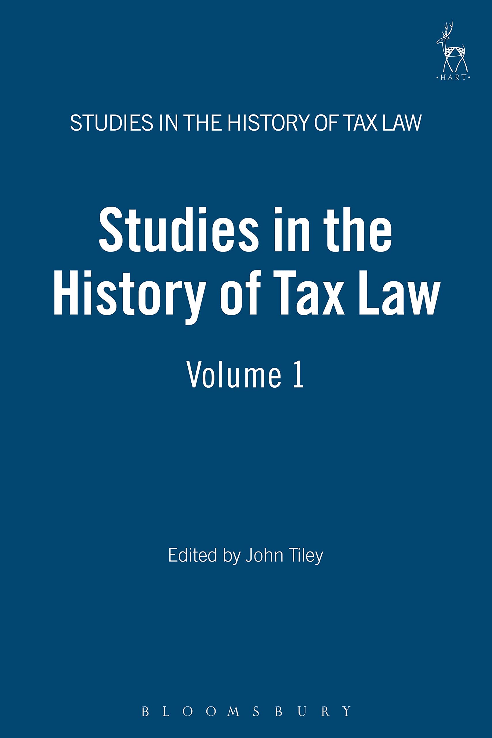 Studies in the History of Tax Law, Volume 1 Law