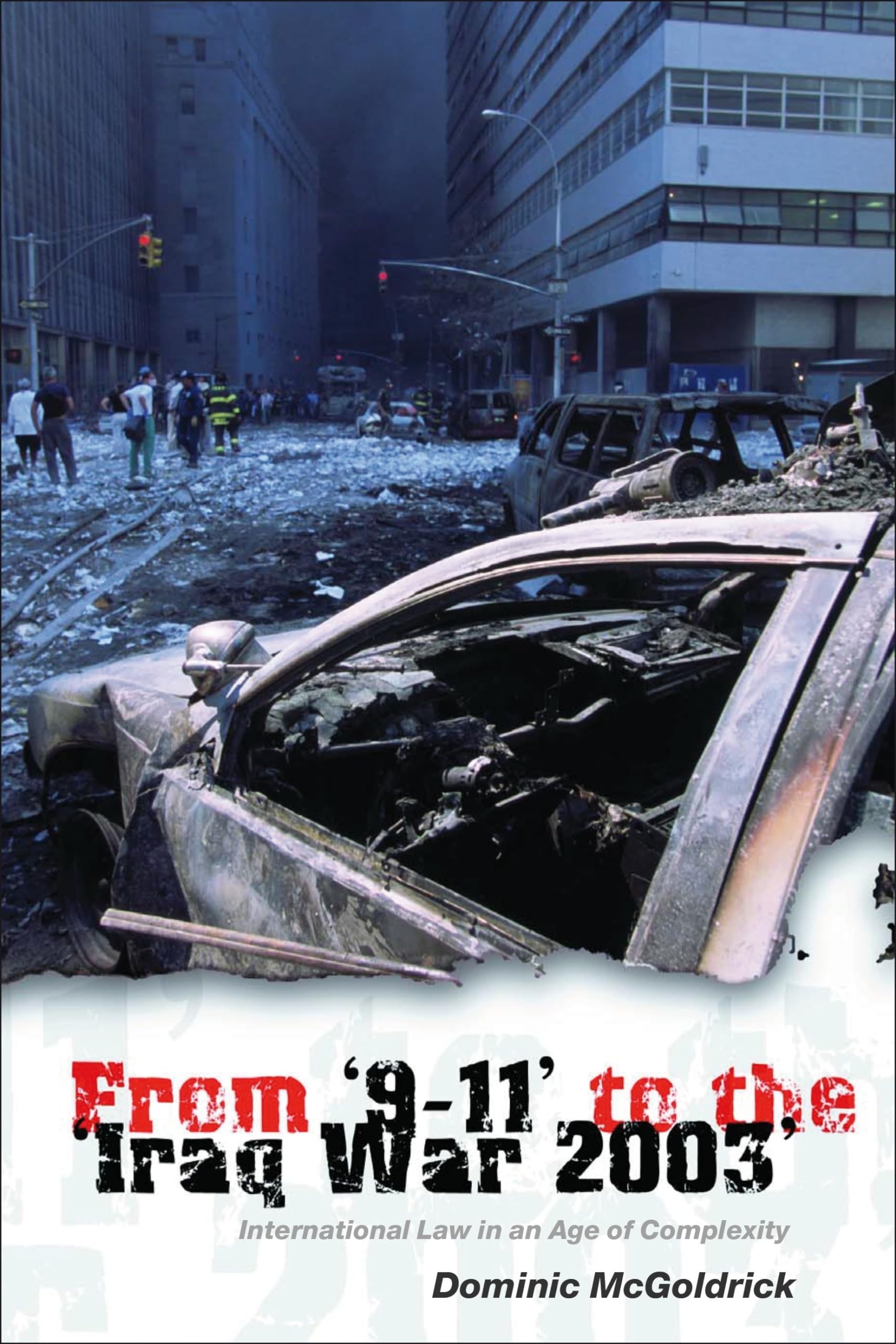 From '9-11' to the 'Iraq War 2003' Law
