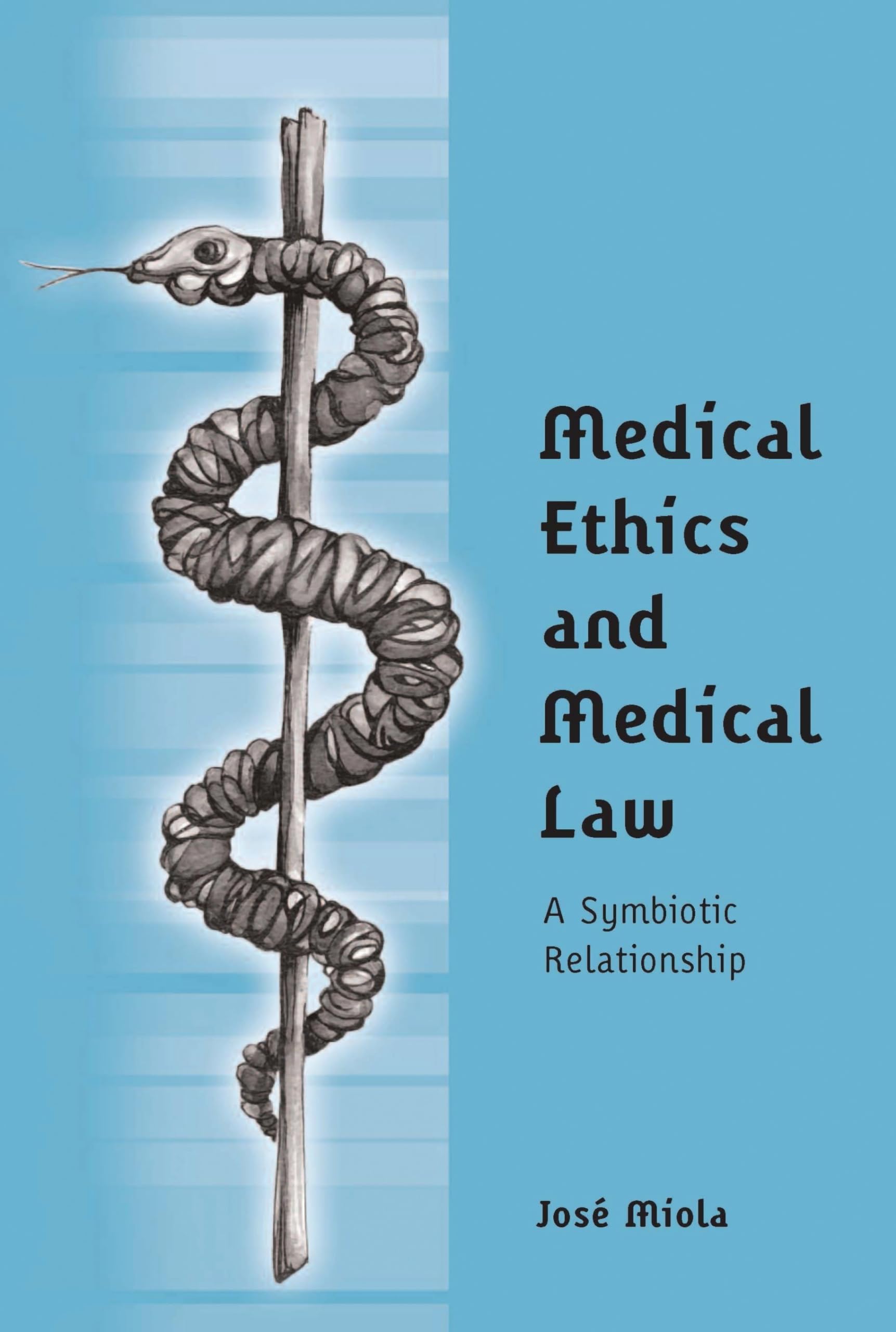 Medical Ethics and Medical Law Medicine
