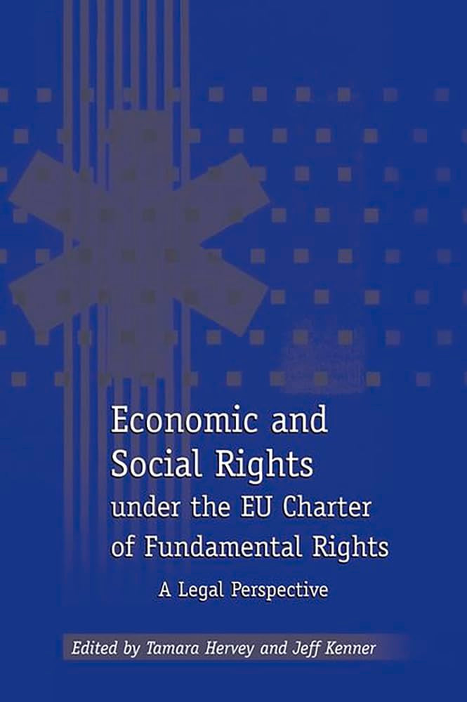 Economic and Social Rights Under the Eu Charter of Fundamental Rights Law