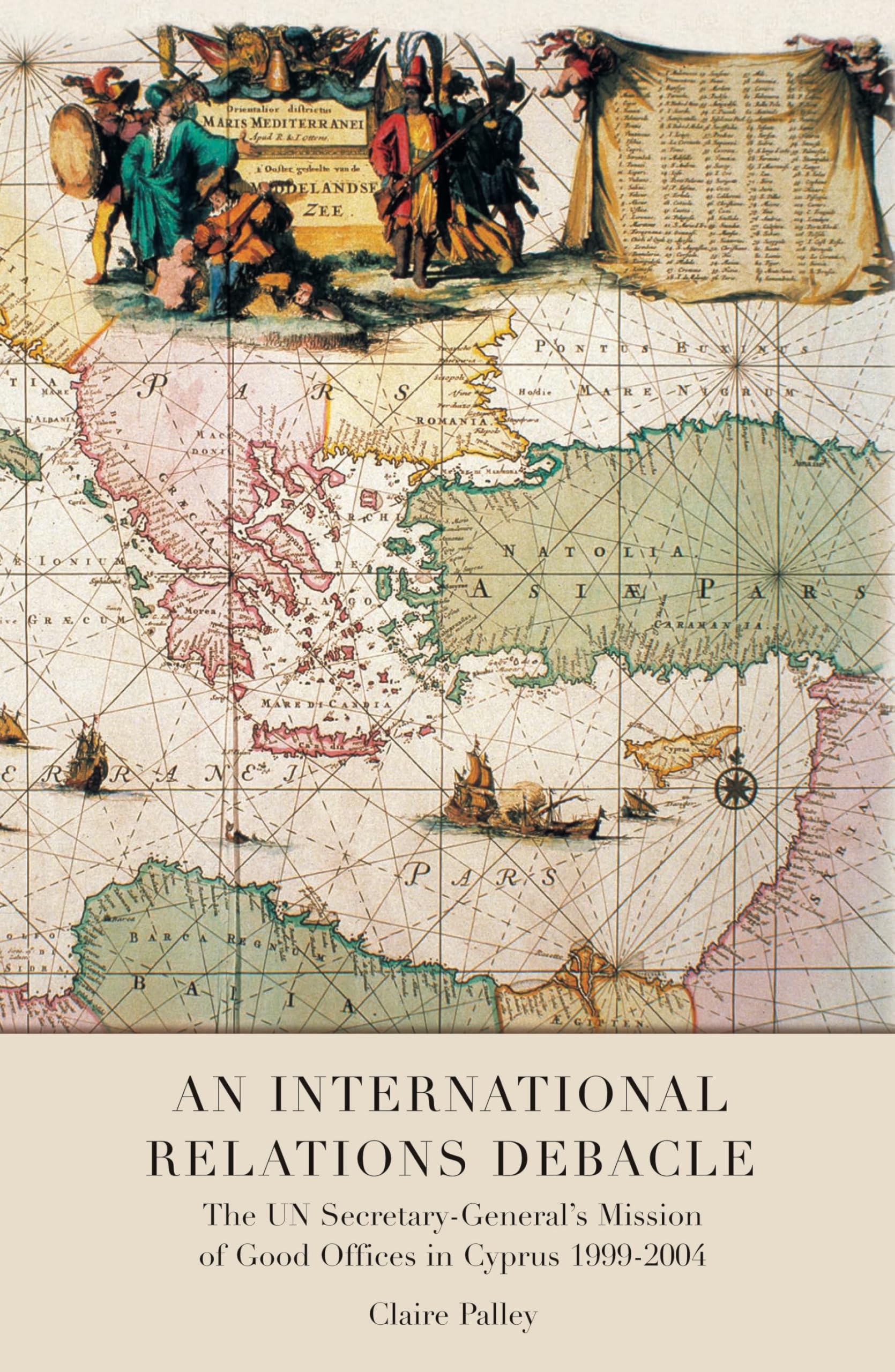 An International Relations Debacle: The UN Secretary-General's Mission of Good Offices in Cyprus 1999-2004 Law