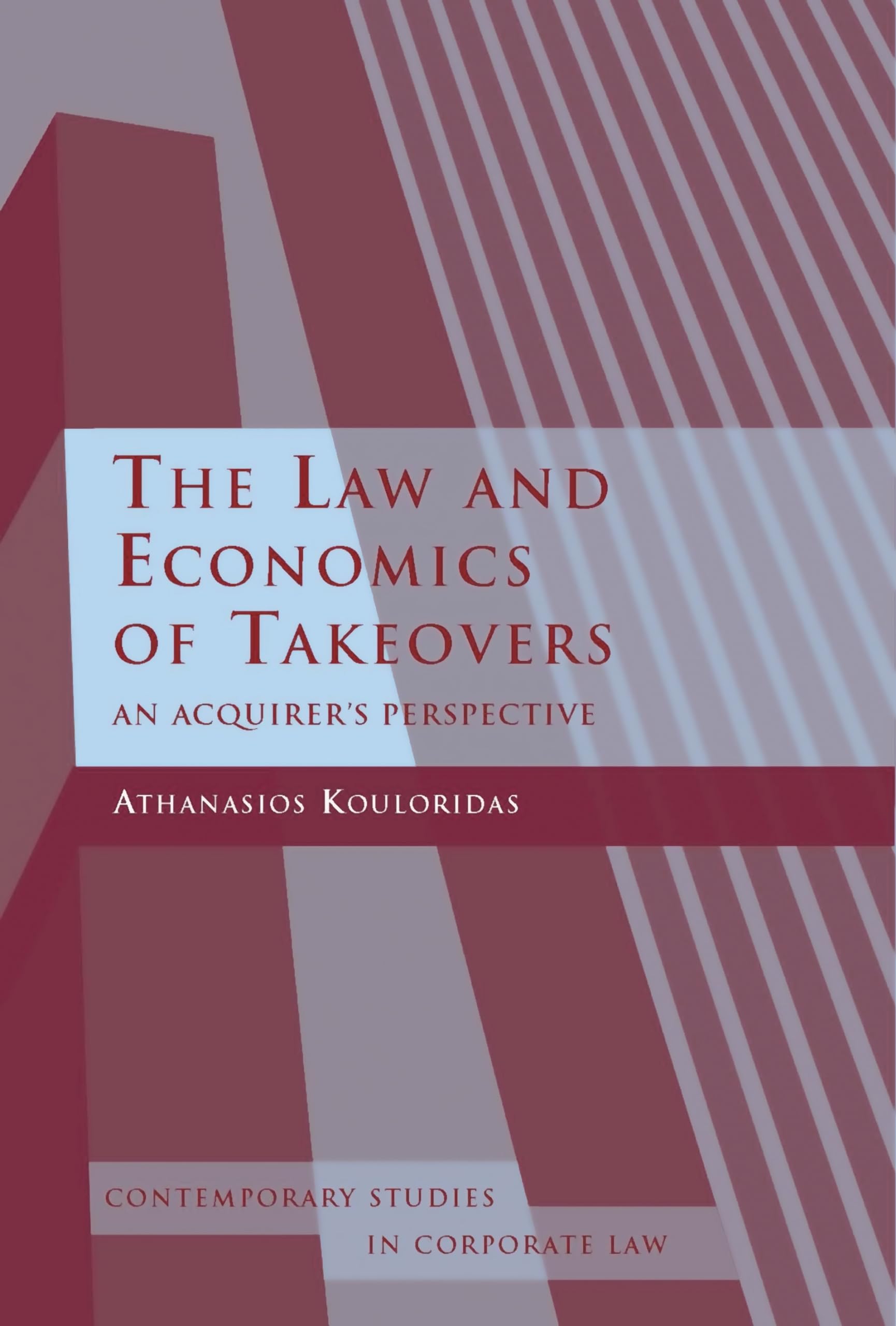 Law and Economics of Takeovers Law