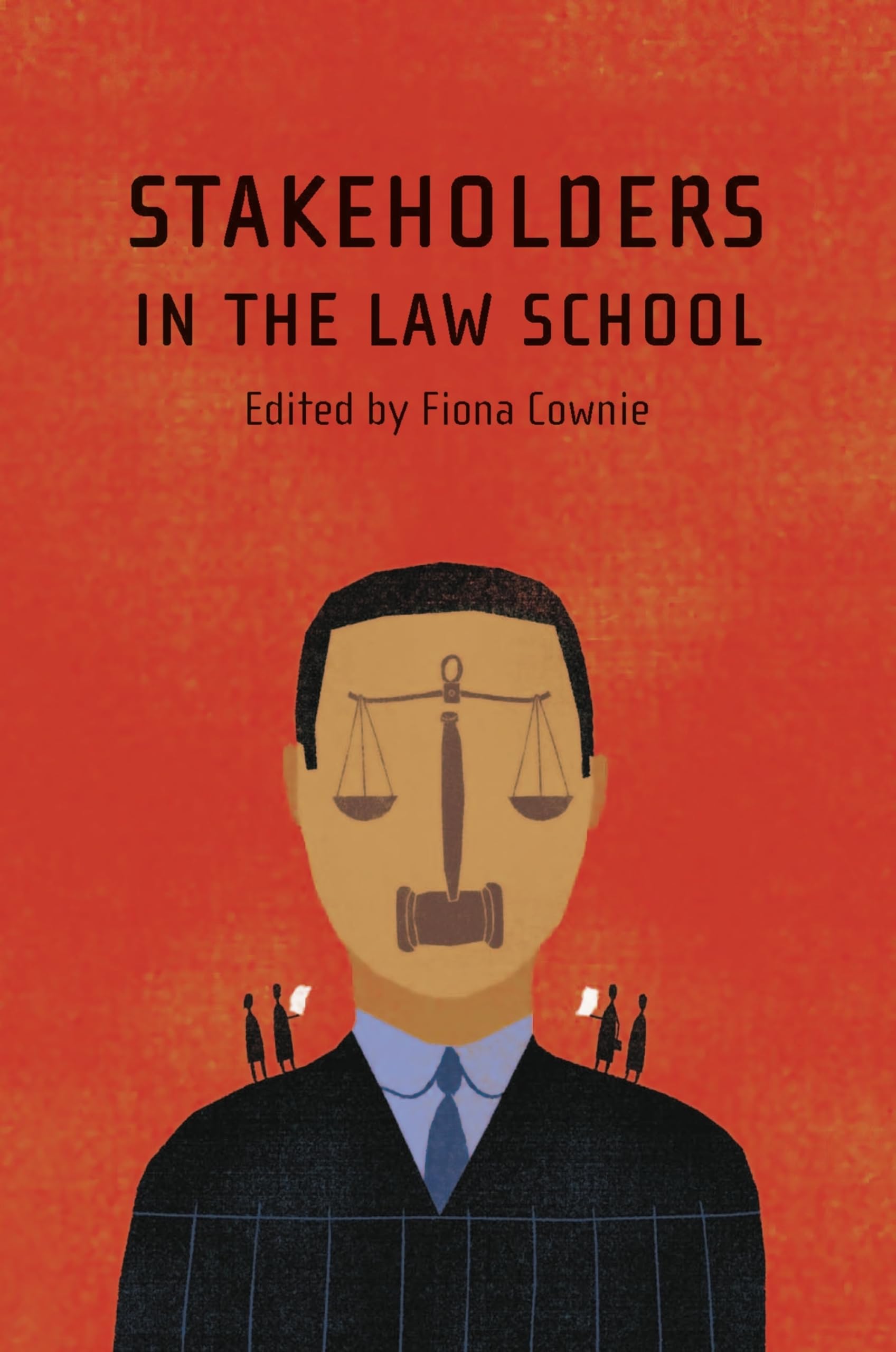 Stakeholders in the Law School Law
