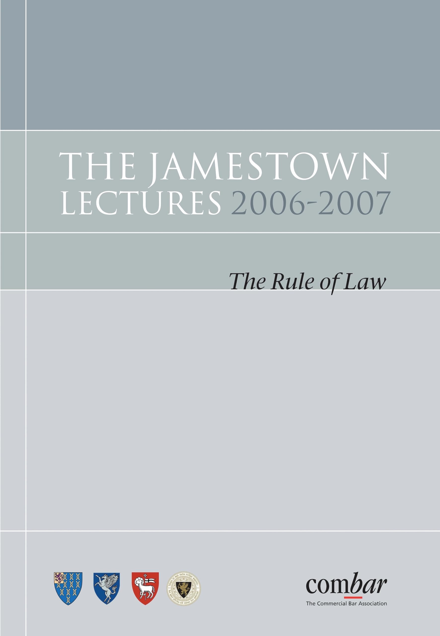 The Jamestown Lectures 2006-2007 Law