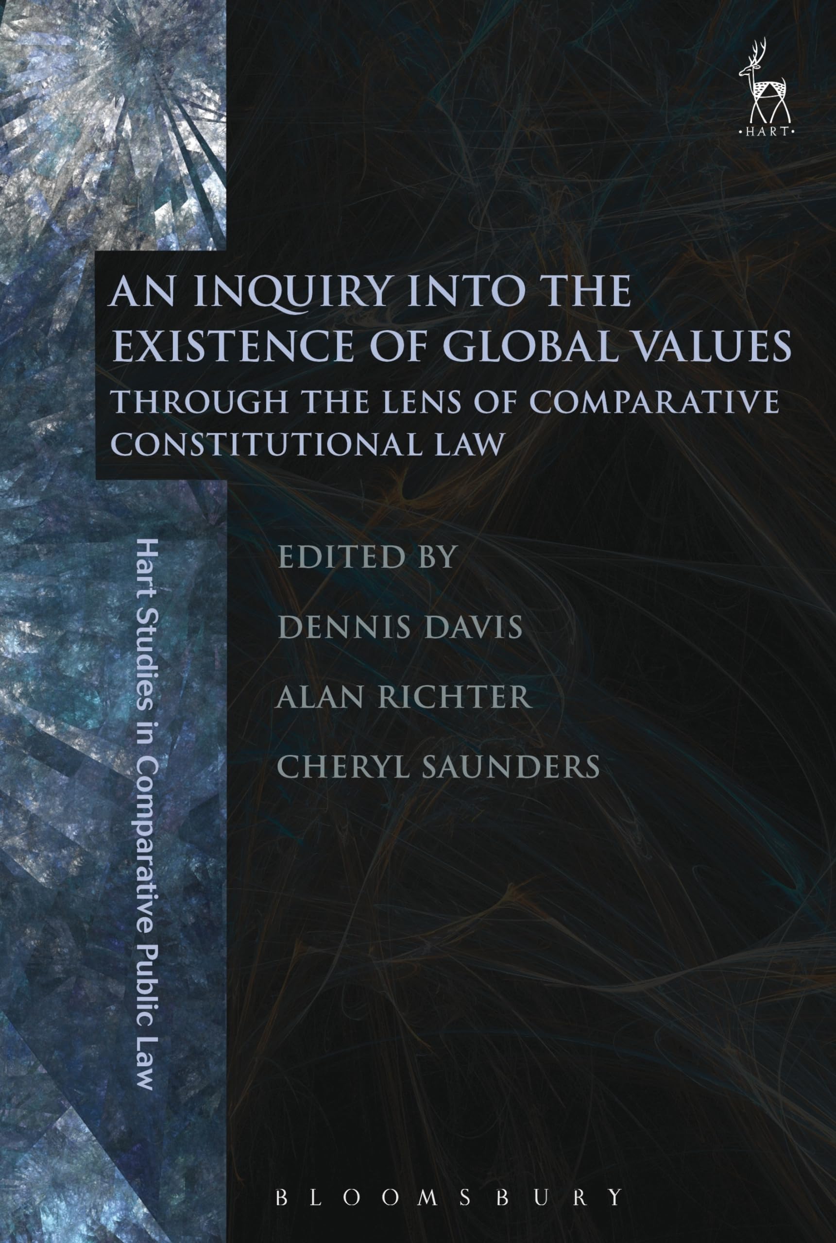 An Inquiry into the Existence of Global Values: Through the Lens of Comparative Constitutional Law (Hart Studies in Comparative Public Law) Law
