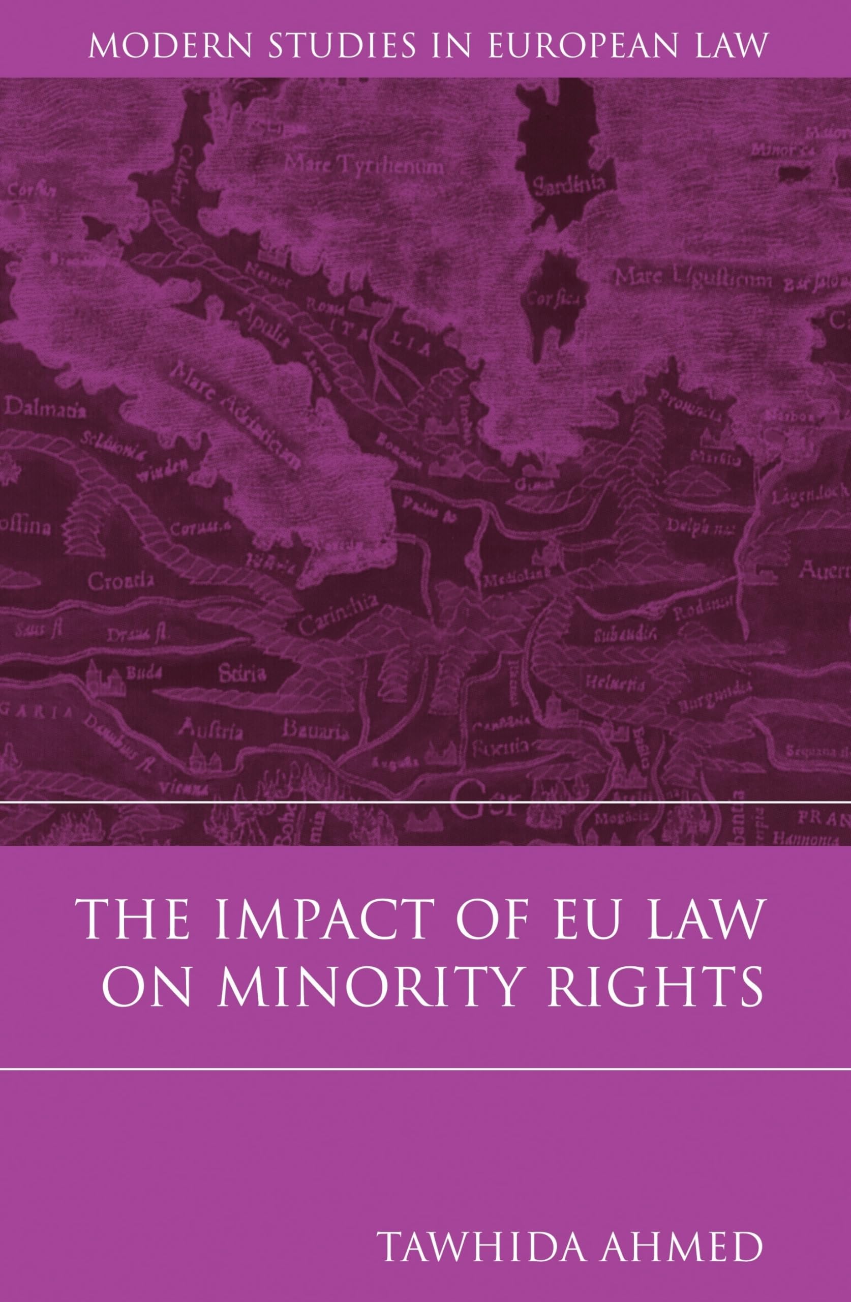 The Impact of EU Law on Minority Rights Law