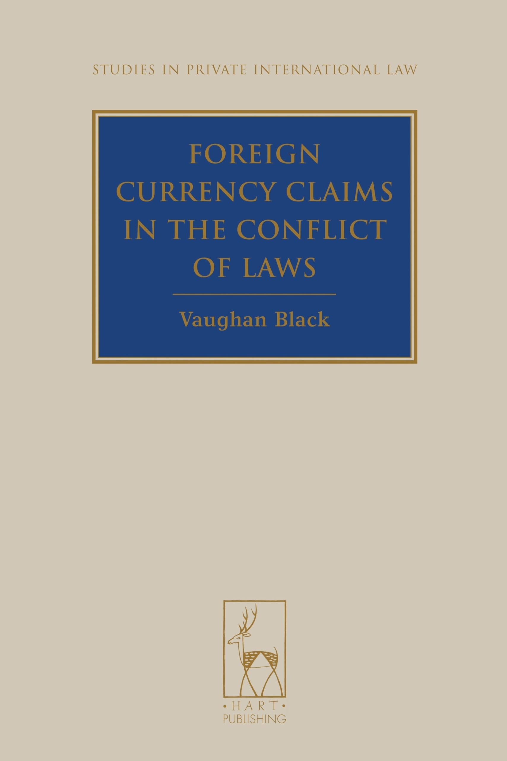 Foreign Currency Claims in the Conflict of Laws Law