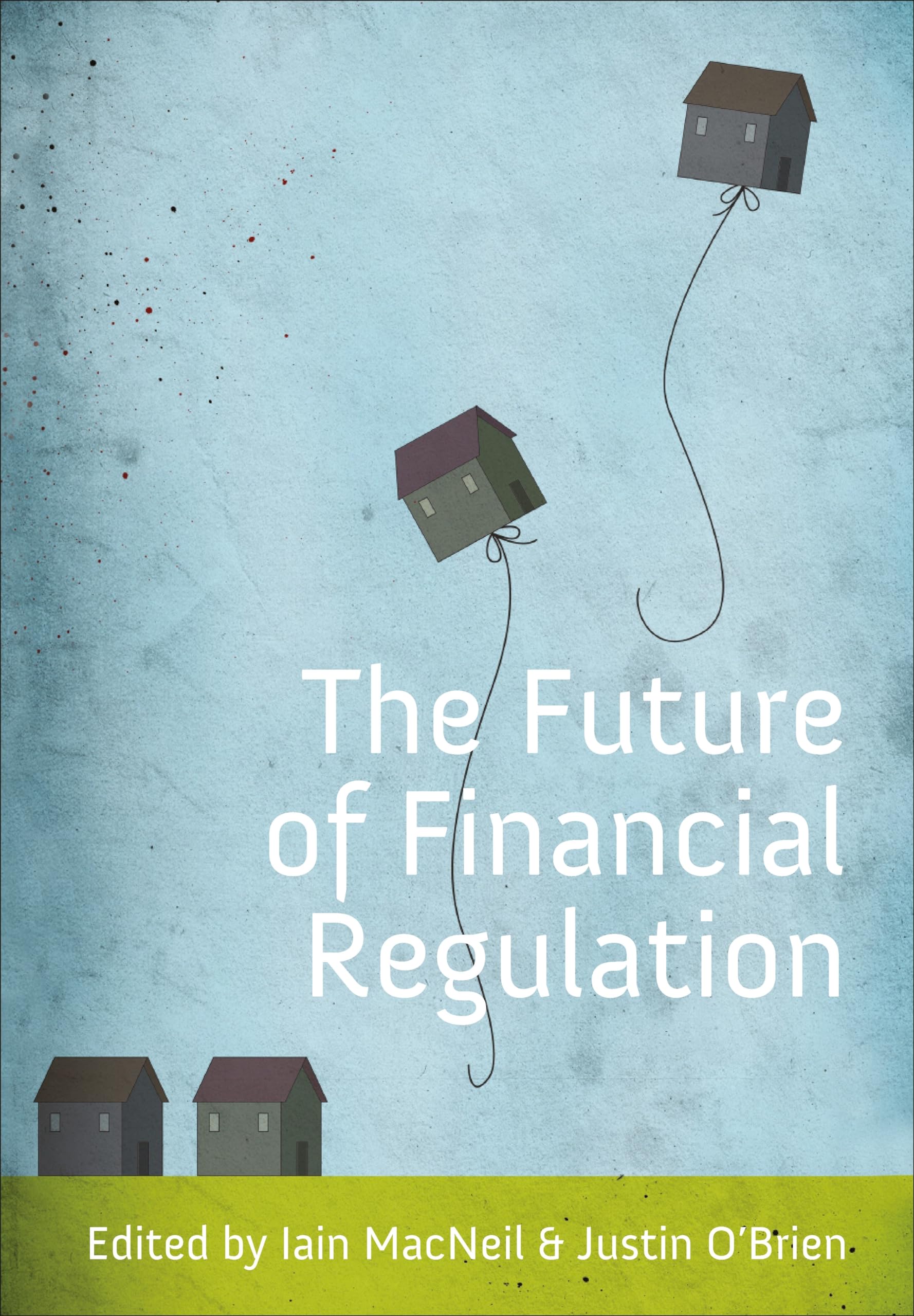 The Future of Financial Regulation Law