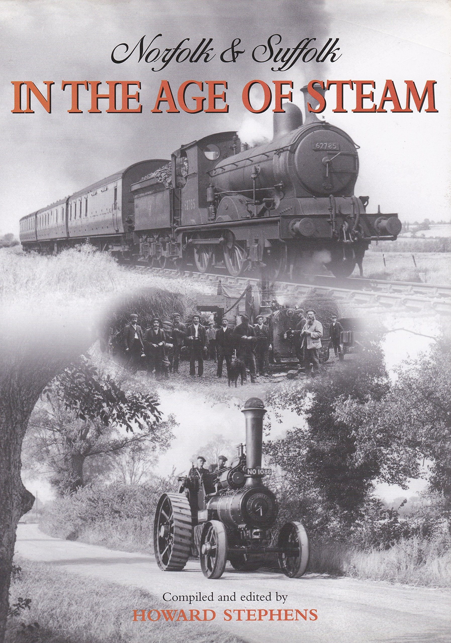 Norfolk and Suffolk in the Age of Steam book