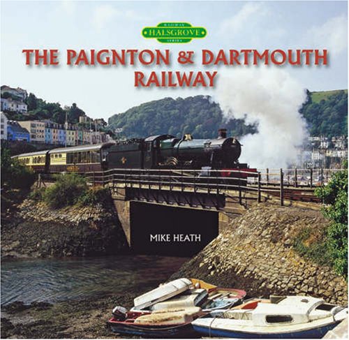 The Paignton and Dartmouth Railway (Halsgrove Railway Series) Leisure, Home & Garden