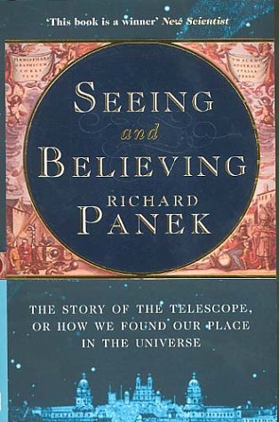 Seeing and Believing: The Story of the Telescope, or How We Found Our Place in the Universe Mathematics