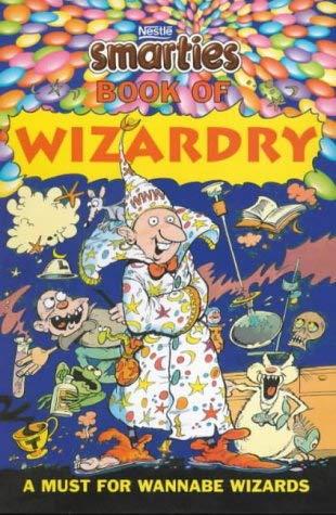 Smarties Book of Wizardry: A Must for Wannabe Wizards Comics for children & teenagers