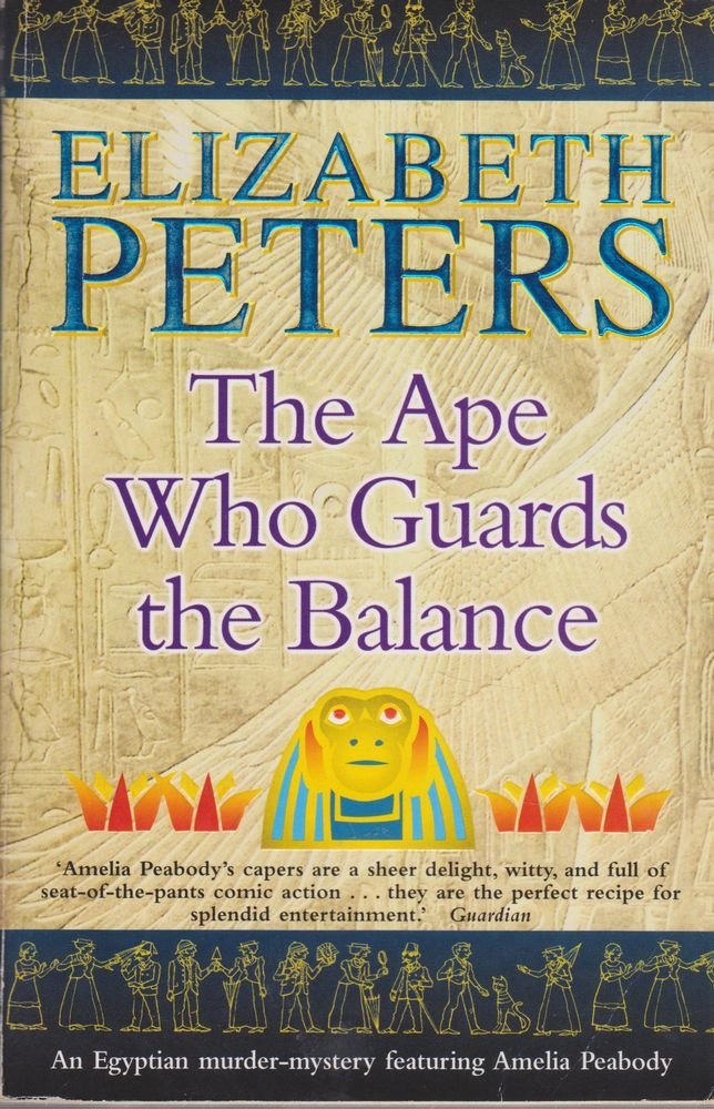 The Ape Who Guards the Balance (Amelia Peabody Murder Mystery) Contemporary literature