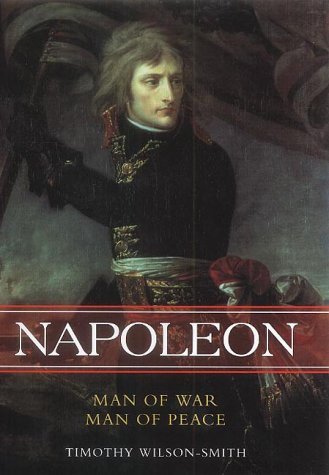 Napoleon: Man of War, Man of Peace book