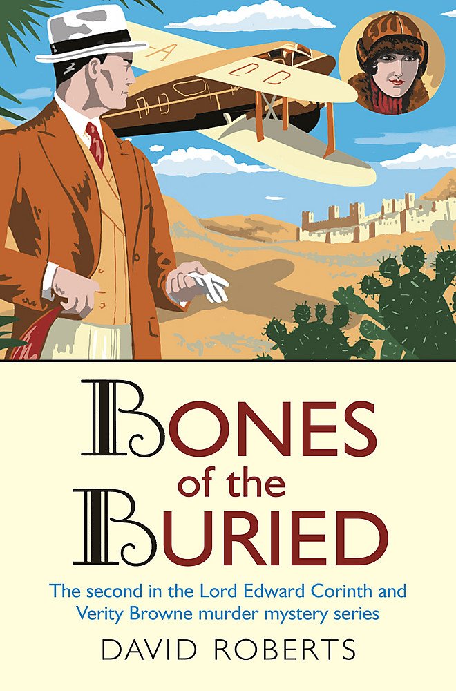 Bones of the Buried (Lord Edward Corinth & Verity Browne) Historical Fiction