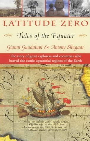 Latitude Zero: Tales of the Equator Geology & Geography