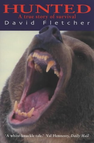 Hunted: A True Story of Survival book