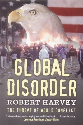 Global Disorder: The Threat of World Conflict book