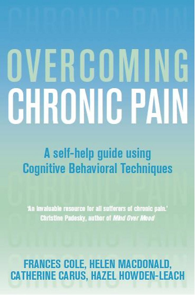 Overcoming Chronic Pain: A Books on Prescription Title (Overcoming Books) Psychology