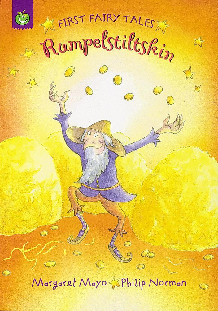 Rumplestiltskin (First Fairy Tales) Fairy Tales & Legends