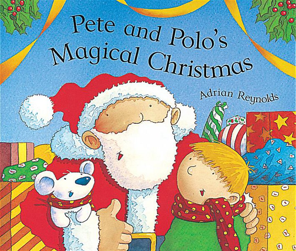 Pete and Polo: Magical Christmas (new edition) - INDEX Professional & Reference Books