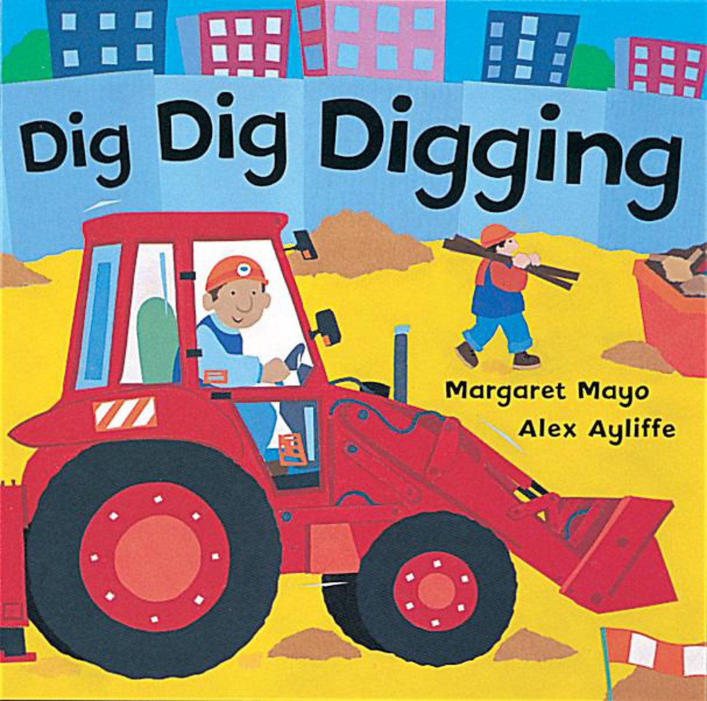 Awesome Engines: Dig Dig Digging Board Book Parents & Children