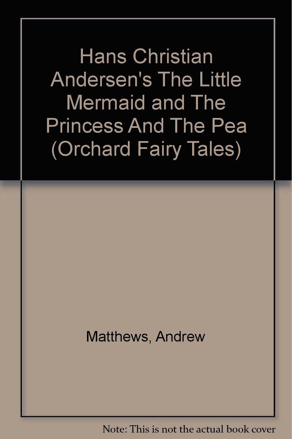 The Little Mermaid (Orchard fairy tales) Fairy Tales & Legends
