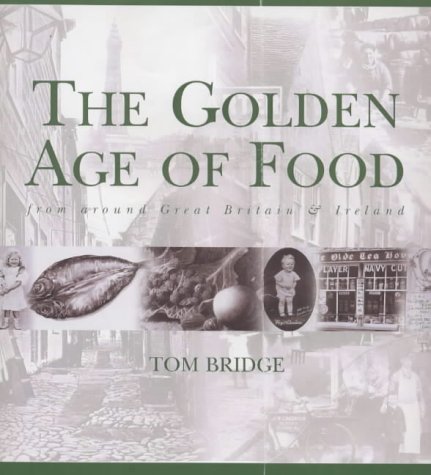 The Golden Age of Food book