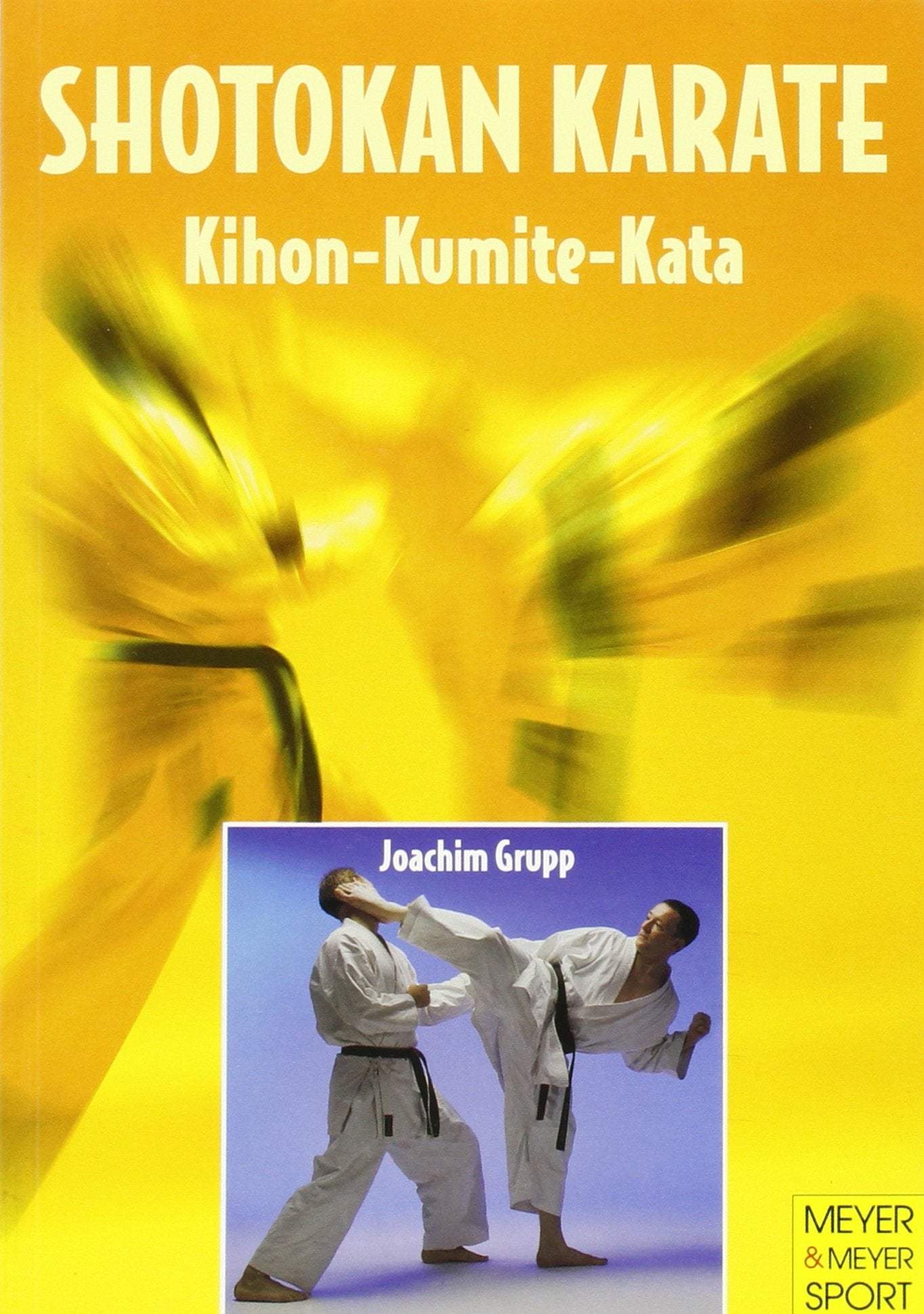 Shotokan Karate: Kihon - Kumite - Kata Leisure & Fun