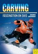 Carving: Fascination on Skis book