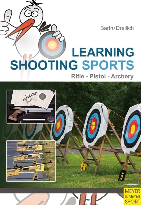 Learning Shooting Sports: Archery - Rifle - Pistol Leisure & Fun