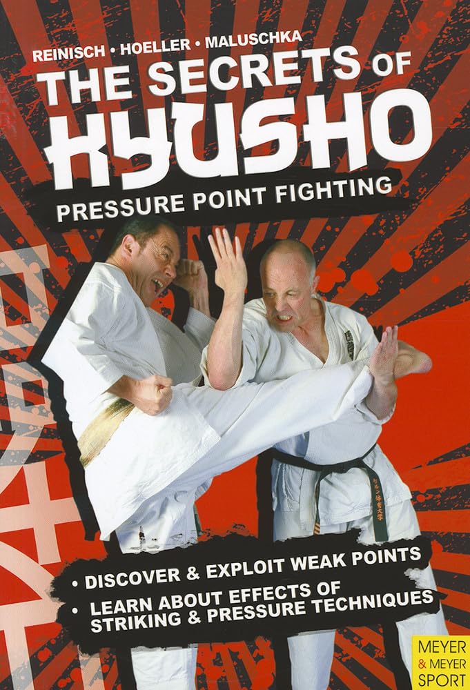 The Secrets of Kyusho: Pressure Point Fighting Leisure & Fun