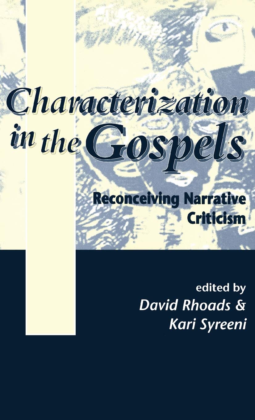 Characterization in the Gospels Contemporary literature