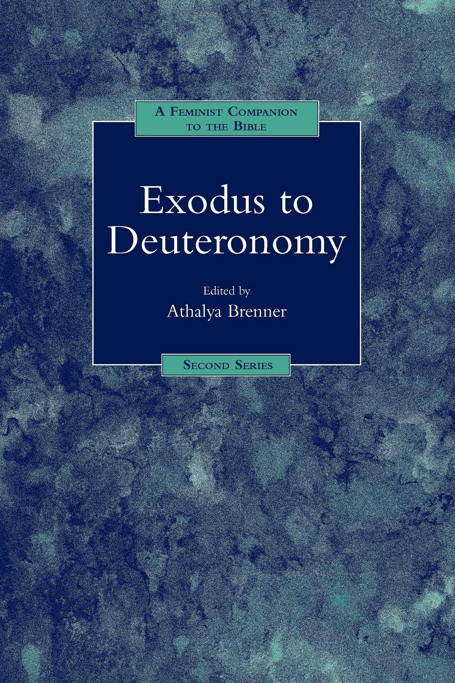 A Feminist Companion to Exodus to Deuteronomy Books