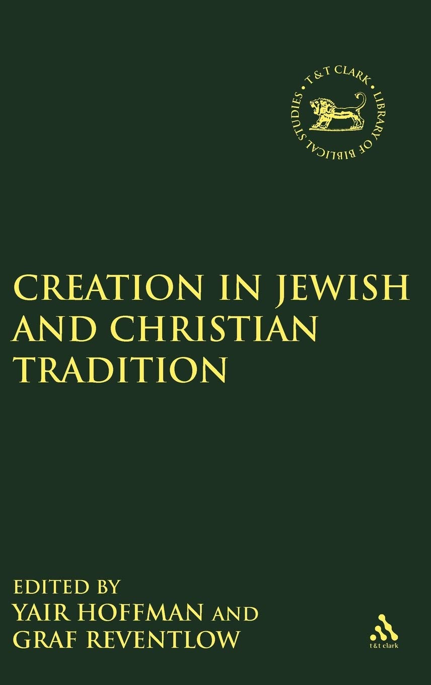 Creation in Jewish and Christian Tradition Politics & History