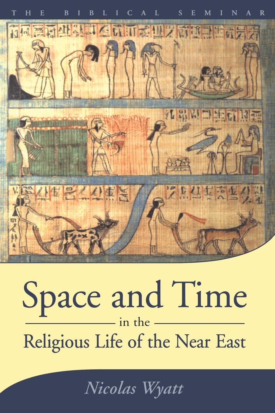 Space and Time in the Religious Life of the Near East Religion & Esotericism
