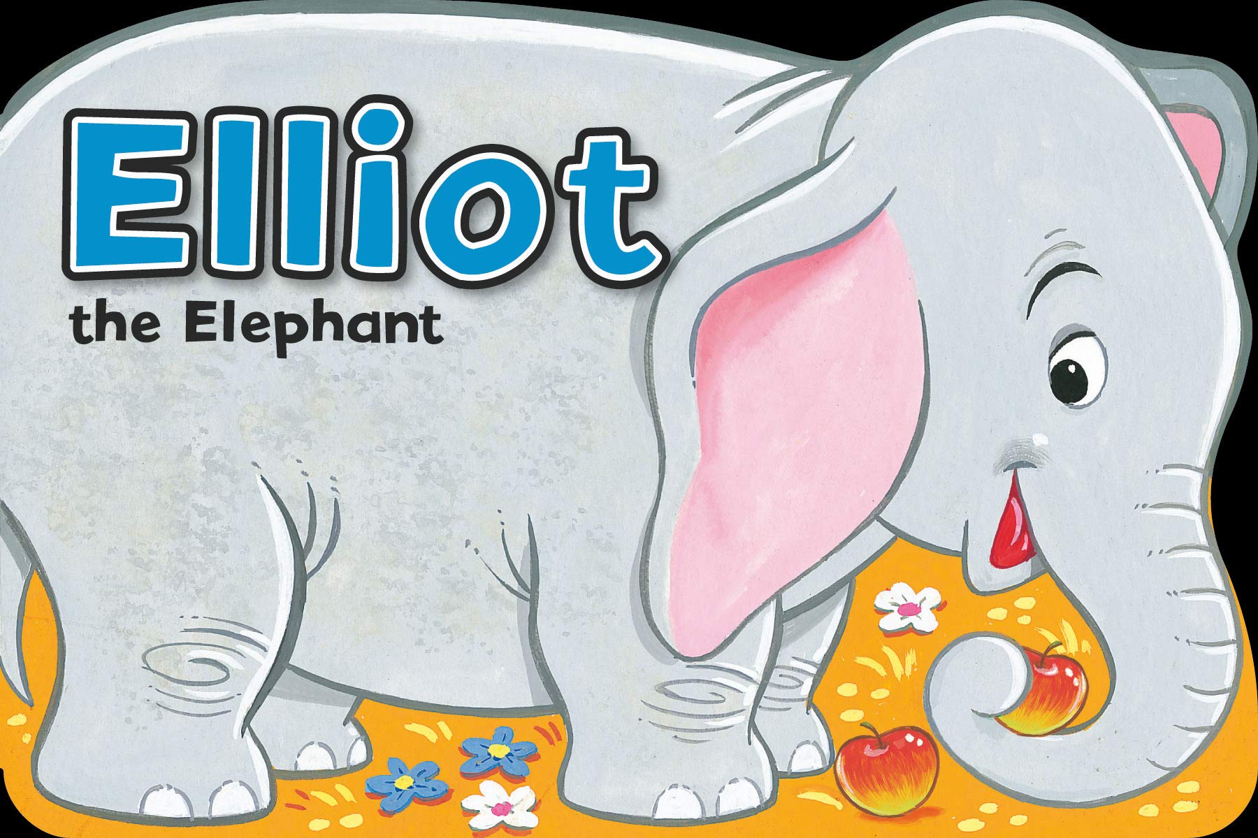 Elliott the Elephant (Playtime Board Storybook) Novels & Short Stories