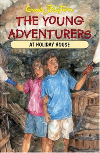 The Young Adventurers at Holiday House Novels & Short Stories