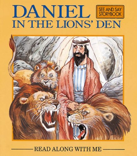 Daniel in the Lion's Den (Read Along with Me Bible Stories Series 2) Non-fiction