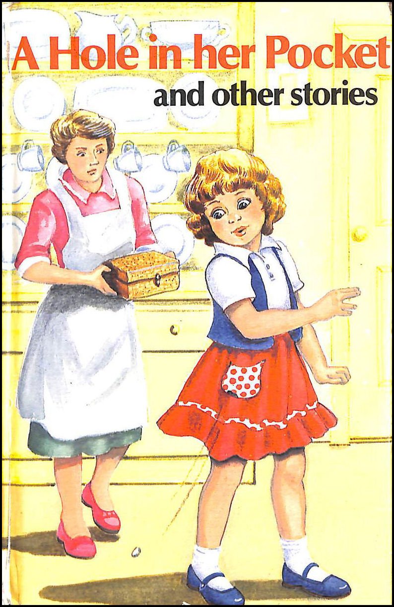 A Hole in Her Pocket and Other Stories (Enid Blyton's Popular Rewards) Novels & Short Stories
