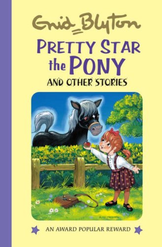 Pretty Star the Pony And Other Stories book