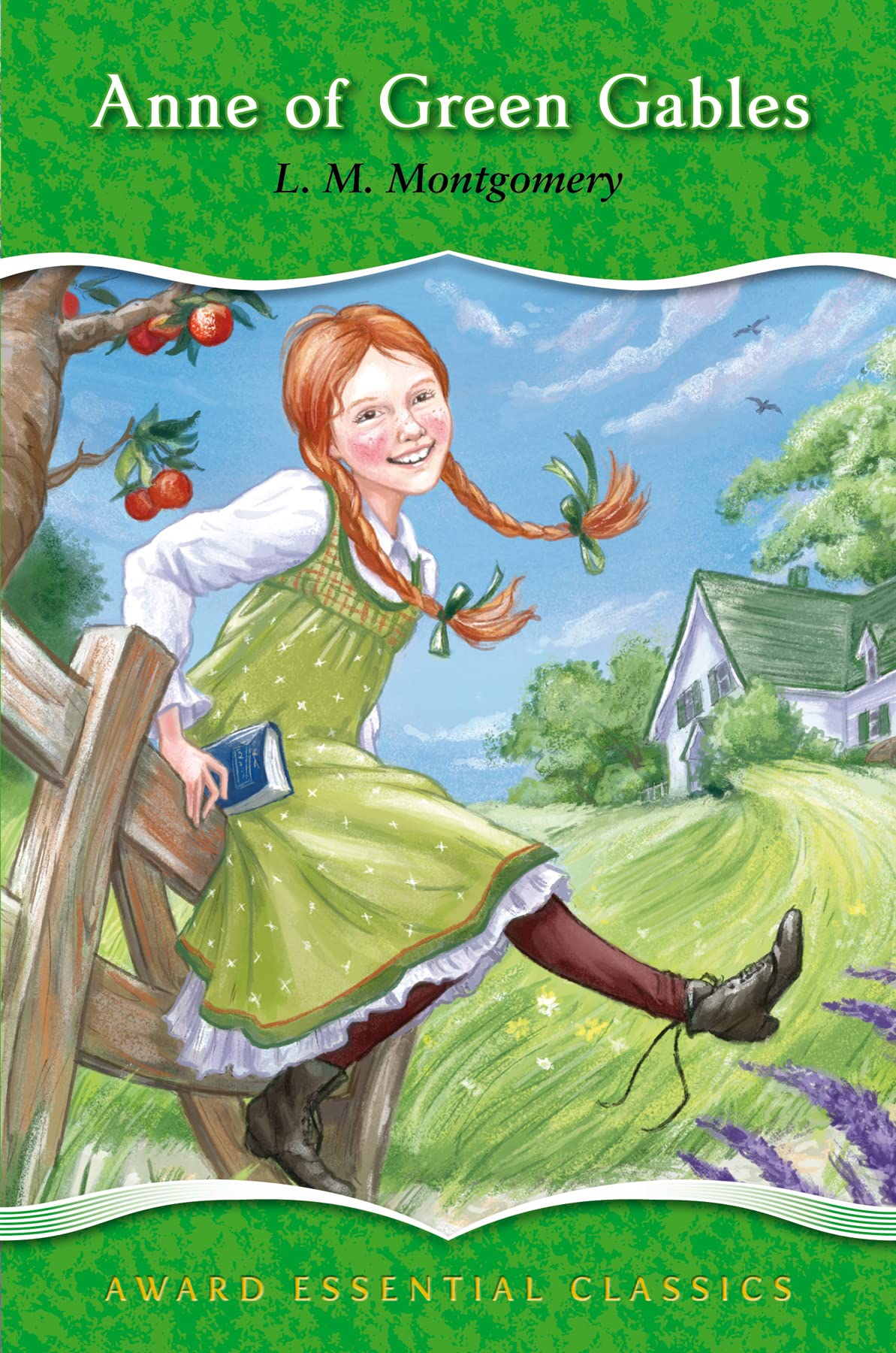 Anne of Green Gables: An Essential Classic for Ages 8 and Up (Award Essential Classics) Novels & Short Stories