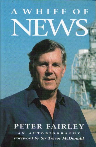 A Whiff of News: Peter Fairley, and Autiobiography book