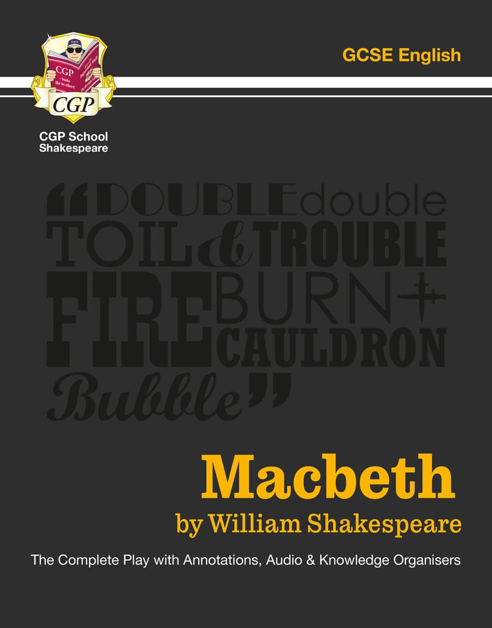 Macbeth - The Complete Play with Annotations, Audio and Knowledge Organisers Drama